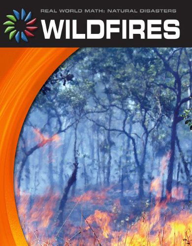 Cover for Tamra B. Orr · Wildfires (Real World Math) (Gebundenes Buch) (2012)