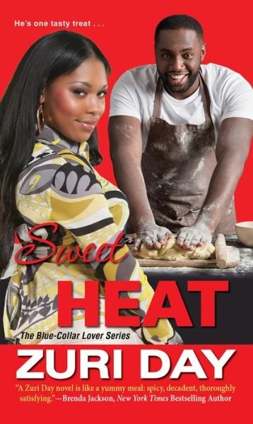 Cover for Zuri Day · Sweet Heat: The Blue-Collar Lover Series #3 (Paperback Book) (2019)