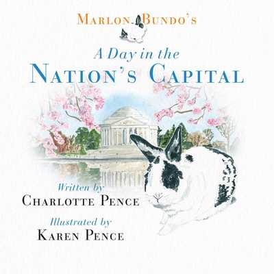 Cover for Charlotte Pence · Marlon Bundo's Day in the Nation's Capital (Hardcover bog) (2019)