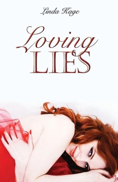 Cover for Linda Kage · Loving Lies (Paperback Book) (2014)