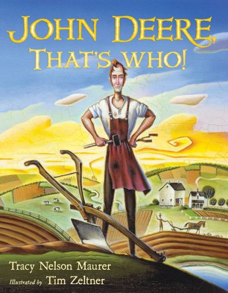 Cover for Tracy Nelson Maurer · John Deere, That's Who! (Hardcover Book) (2017)