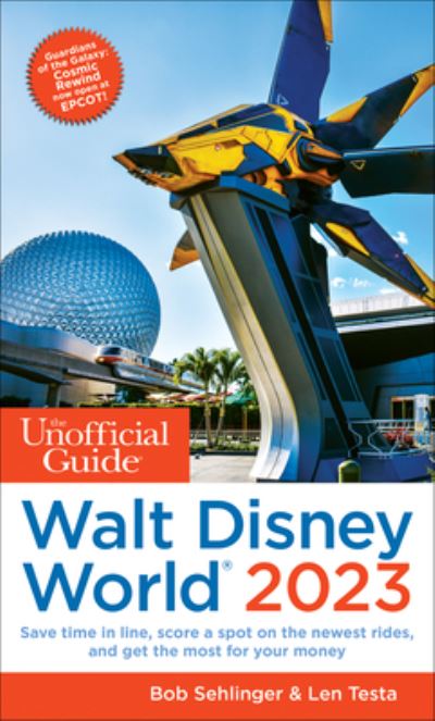 Cover for Bob Sehlinger · The Unofficial Guide to Walt Disney World 2023 - Unofficial Guides (Paperback Book) (2022)