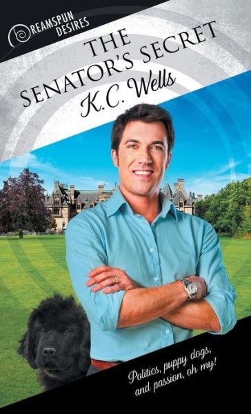 Cover for K Wells · Senator's Secret - Dreamspun Desires (Paperback Book) (2016)