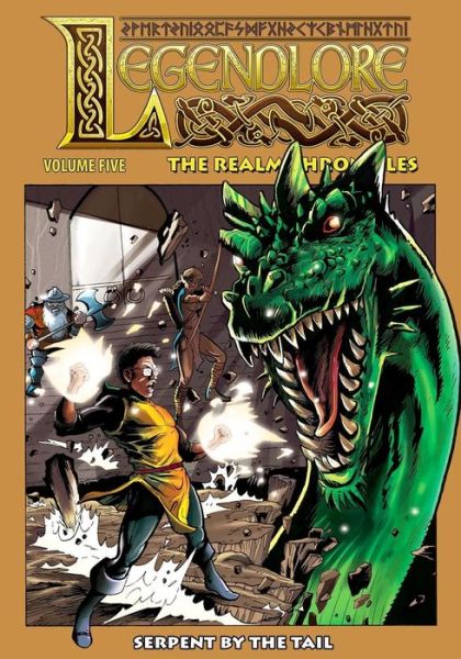 Legendlore - Volume Five: The Realm Chronicles - Legendlore - The Realm Chronicles - Randy Zimmerman - Books - Caliber Comics - 9781635299298 - August 8, 2018