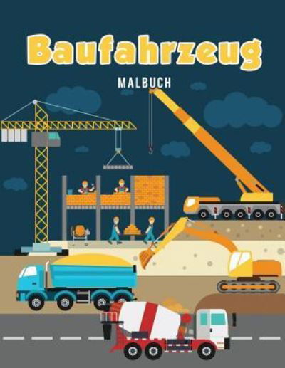 Cover for Coloring Pages for Kids · Baufahrzeug Malbuch (Paperback Book) (2017)