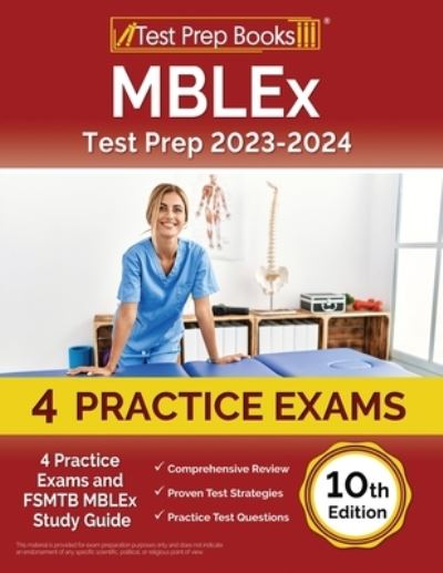 Cover for Joshua Rueda · MBLEx Test Prep 2023-2024 : 4 Practice Exams and FSMTB MBLEx Study Guide [10th Edition] (Paperback Book) (2023)