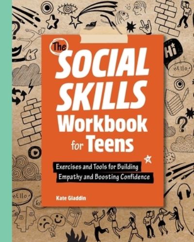 Cover for Kate Gladdin · The Social Skills Workbook for Teens (Paperback Book) (2022)