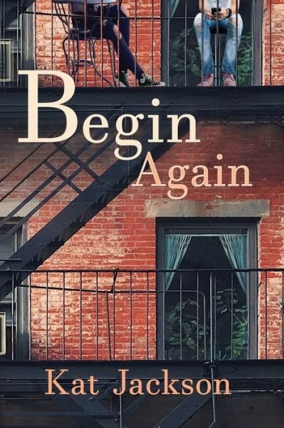 Cover for Kat Jackson · Begin Again (Pocketbok) (2020)