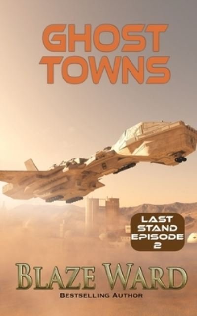 Cover for Blaze Ward · Ghost Towns (Book) (2023)