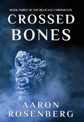 Cover for Aaron Rosenberg · Crossed Bones (Inbunden Bok) (2020)