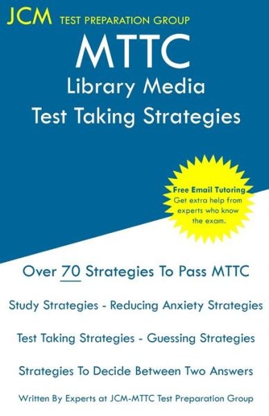 Cover for Jcm-Mttc Test Preparation Group · MTTC Library Media - Test Taking Strategies (Paperback Book) (2019)