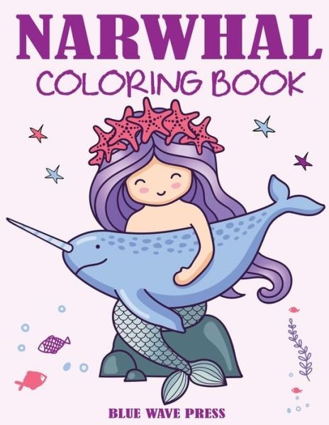 Cover for Blue Wave Press · Narwhal Coloring Book (Pocketbok) (2020)