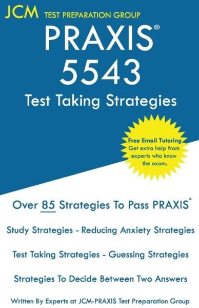 Cover for Jcm-Praxis Test Preparation Group · PRAXIS 5543 Test Taking Strategies (Paperback Book) (2020)