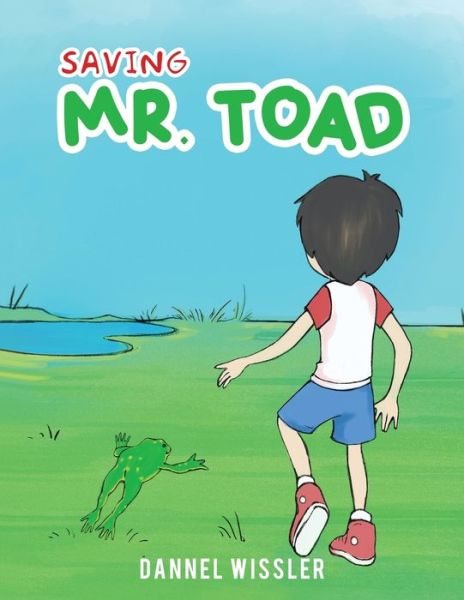 Cover for Dannel Wissler · Saving Mr. Toad (Paperback Book) (2021)