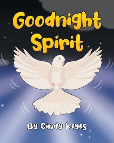 Cover for Cindy Keyes · Goodnight Spirit (Paperback Book) (2022)