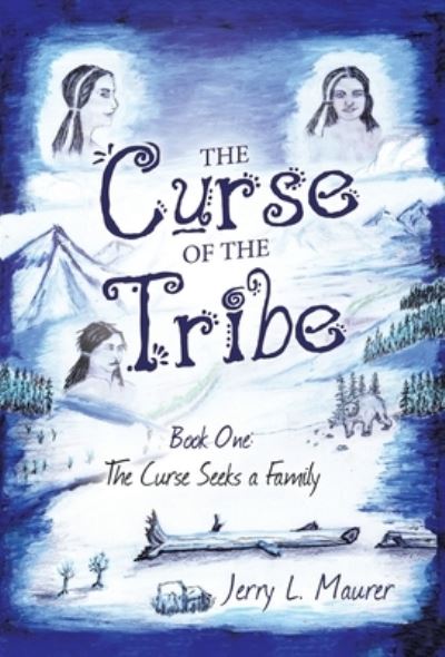 Cover for Jerry L Maurer · The Curse of the Tribe (Hardcover Book) (2021)