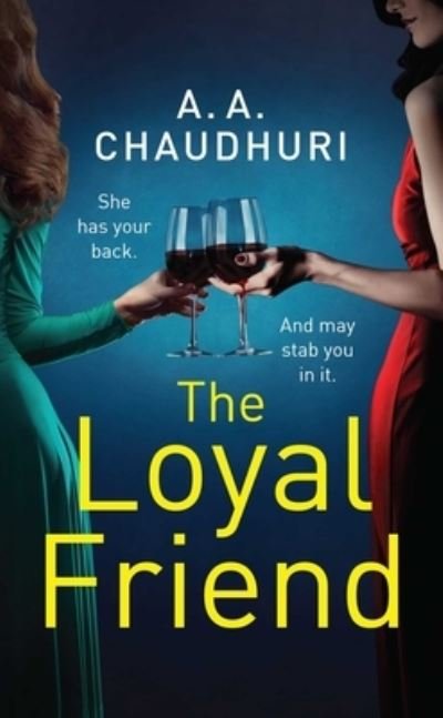 Cover for A. A. Chaudhuri · Loyal Friend (Book) (2023)