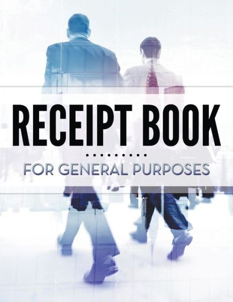 Cover for Speedy Publishing Llc · Receipt Book for General Purposes (Paperback Book) (2015)