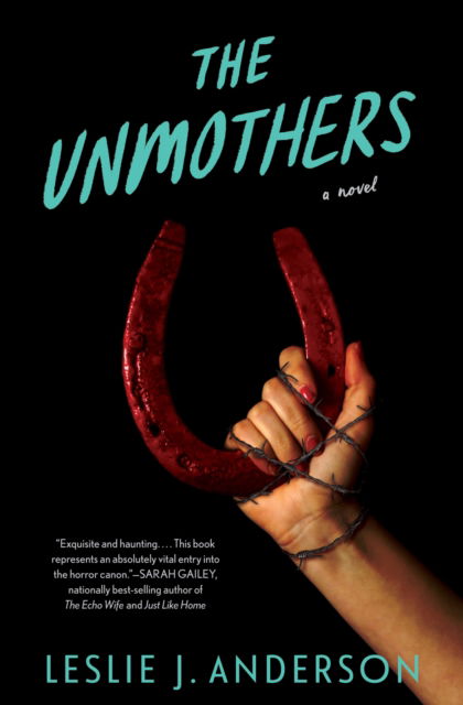 Cover for Leslie J. Anderson · Unmothers,The: A Novel (Pocketbok) (2024)