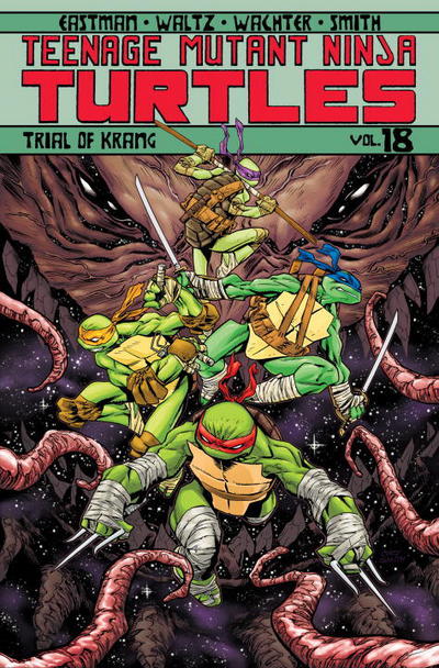 Cover for Tom Waltz · Teenage Mutant Ninja Turtles Volume 18: Trial of Krang - Teenage Mutant Ninja Turtles (Paperback Book) (2018)