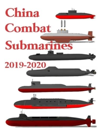Cover for Luis Ayala · China Combat Submarines (Paperback Book) (2019)