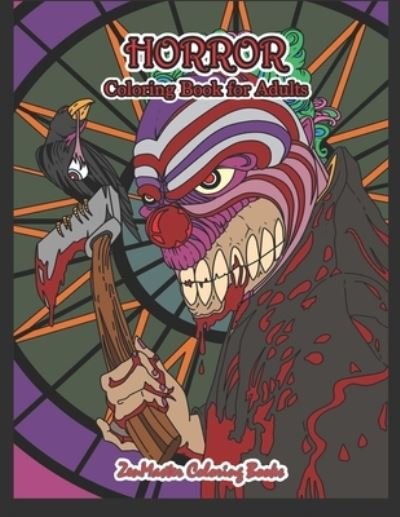 Cover for Zenmaster Coloring Books · Horror Coloring Book for Adults (Pocketbok) (2019)