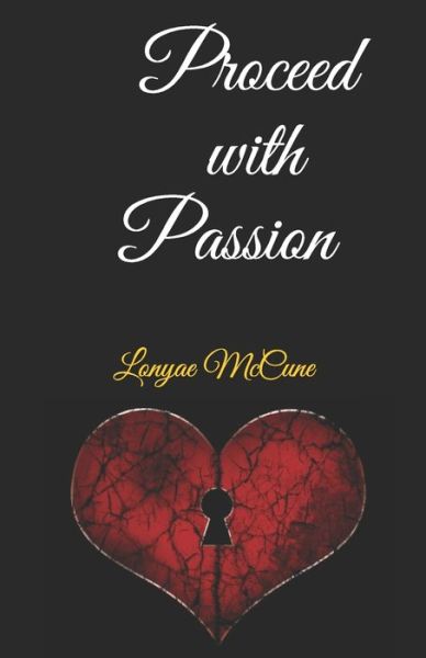 Cover for Lonyae M McCune · Proceed With Passion (Paperback Book) (2019)