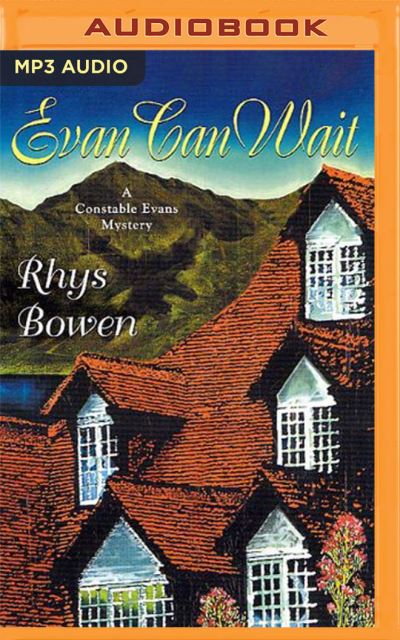 Evan Can Wait - Rhys Bowen - Music - Audible Studios on Brilliance - 9781713566298 - October 13, 2020