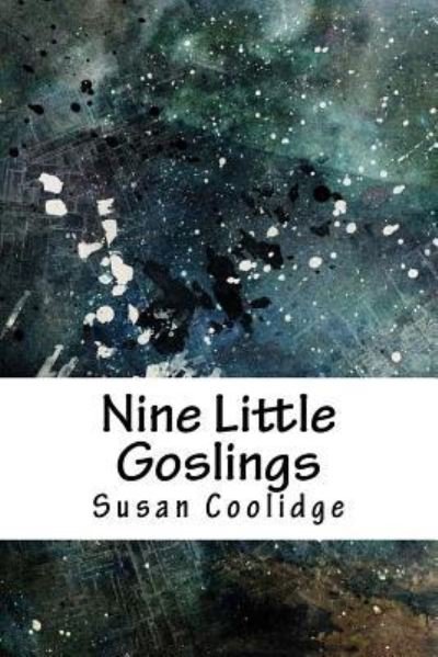 Cover for Susan Coolidge · Nine Little Goslings (Paperback Bog) (2018)