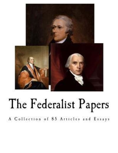 Cover for John Jay · The Federalist Papers (Paperback Book) (2018)