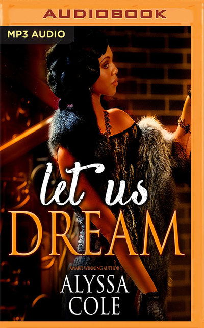 Cover for Alyssa Cole · Let Us Dream (Audiobook (CD)) (2019)