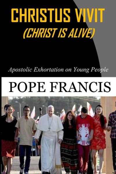 Cover for Pope Francis · Christus Vivit ( Christ is Alive) (Paperback Book) (2019)