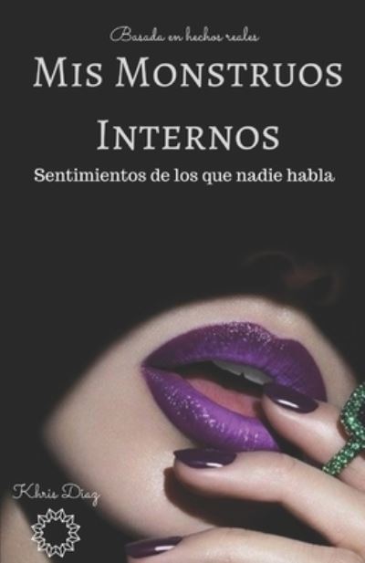 Cover for Khris Diaz · Mis Monstruos Internos (Paperback Book) (2019)