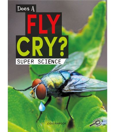 Cover for Jodie Mangor · Does a Fly Cry? (Book) (2019)