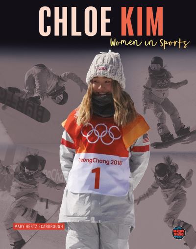 Cover for Mary Hertz Scarbrough · Chloe Kim (Book) (2020)