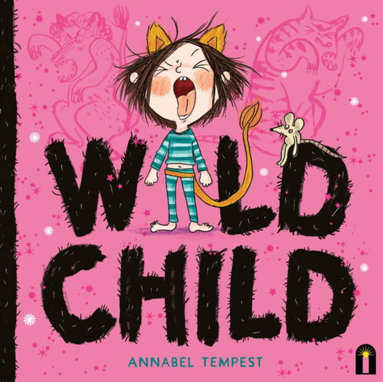 Cover for Annabel Tempest · Wild Child (Hardcover Book) (2025)