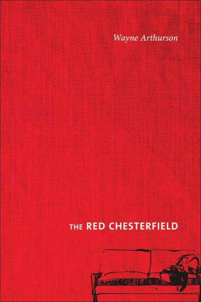 Cover for Wayne Arthurson · The Red Chesterfield - Brave &amp; Brilliant (Hardcover Book) (2019)