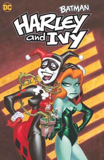 Batman: Harley and Ivy - Paul Dini - Boeken - DC Comics - 9781779526298 - 21 november 2023