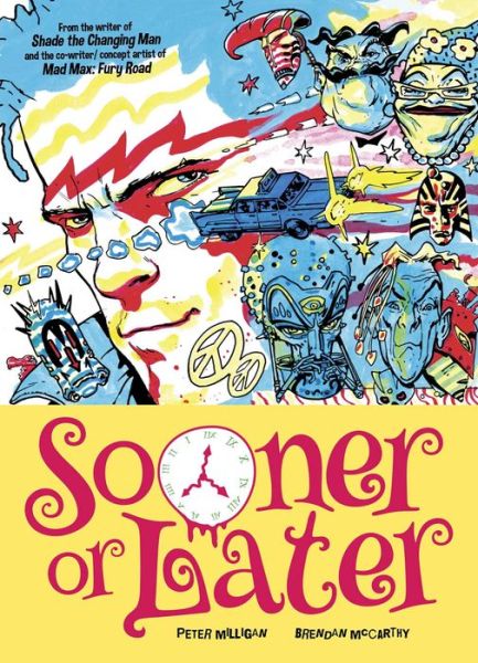 Cover for Peter Milligan · Sooner or Later (Paperback Book) (2016)