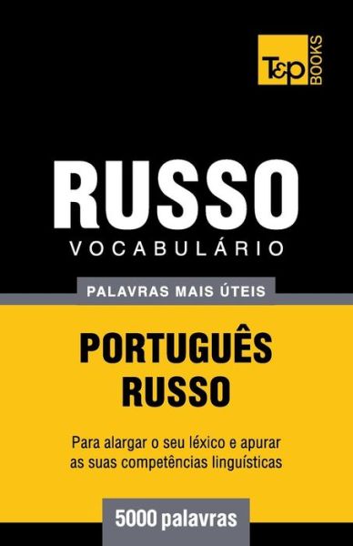 Cover for Andrey Taranov · Vocabulario Portugues-russo - 5000 Palavras Mais Uteis (Paperback Book) (2014)