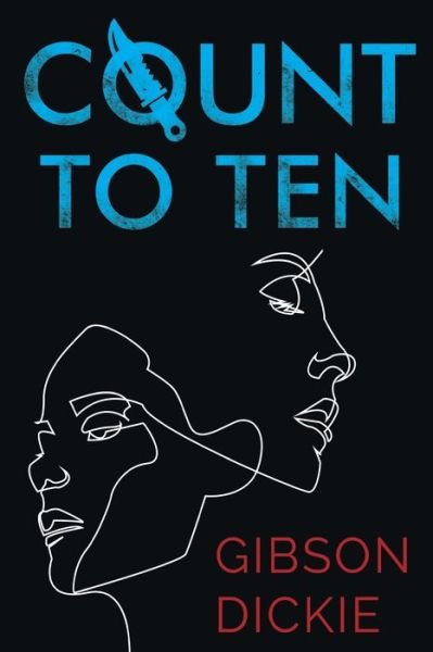 Gibson Dickie · Count To Ten (Paperback Book) (2020)