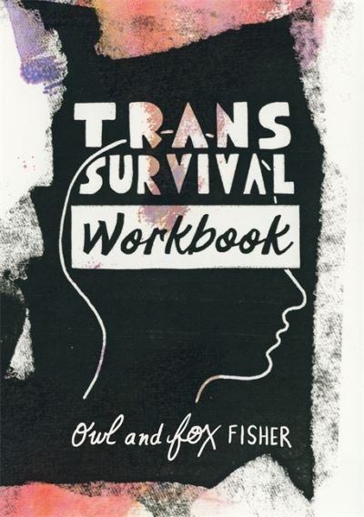 Cover for Owl Fisher · Trans Survival Workbook (Pocketbok) (2021)