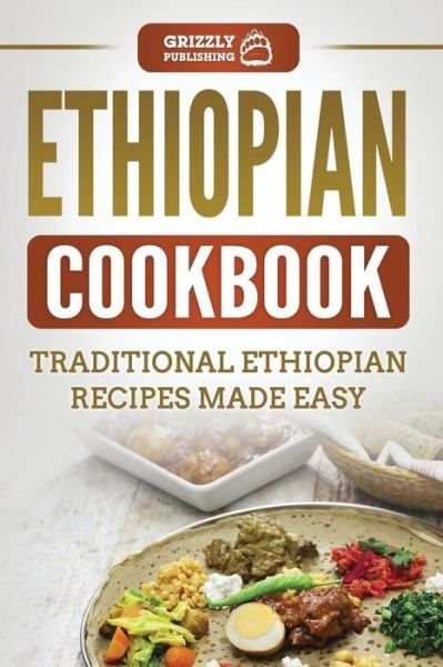 Cover for Grizzly Publishing · Ethiopian Cookbook (Paperback Bog) (2018)