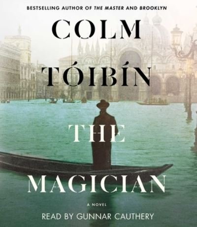 Cover for Colm Toibin · The Magician (CD) (2021)