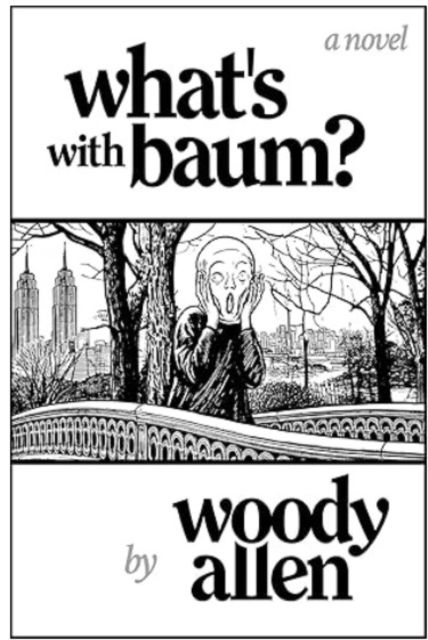 Cover for Woody Allen · What'S with Baum? (Gebundenes Buch) (2025)