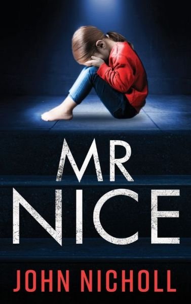 Cover for John Nicholl · Mr Nice (Book) (2022)