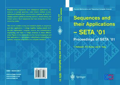 Cover for T Helleseth · Sequences and their Applications: Proceedings of SETA '01 - Discrete Mathematics and Theoretical Computer Science (Paperback Bog) [Softcover reprint of the original 1st ed. 2002 edition] (2001)