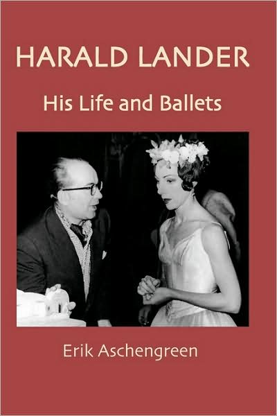 Cover for Erik Aschengreen · Harald Lander: His Life and Ballets (Hardcover Book) (2009)