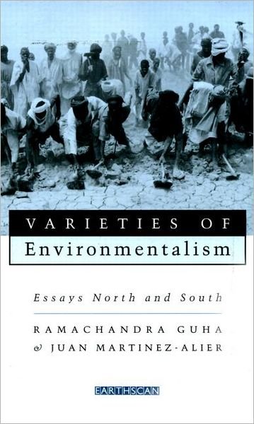 Cover for Ramachandra Guha · Varieties of Environmentalism: Essays North and South (Paperback Book) (1997)