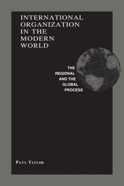 Cover for Paul Taylor · International Organization in the Modern World (Pocketbok) [New edition] (1995)